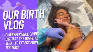 Our Birth Vlog Story Time What To Expect When Giving Birth At The Hospital It Gets Real