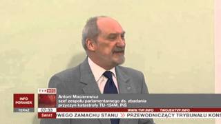 Antoni Macierewicz Nie Zgadza Się Z Ustaleniami Zespołu Laska Tvp Info, 05.07.2013