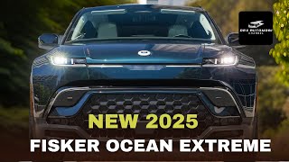 Neden 2025 Fisker Ocean Extreme Suvların Geleceği