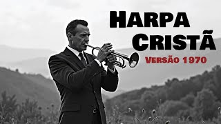 Harpa Cristã 626 Tríplice Amém Versão Anos 70