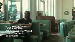 Watch Joe Taylor All Around The World video