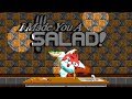 Sonic Hack - I made you a Salad