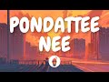 | Pondattee Nee ( Lyric Video ) | Golisoda 2 | Butter Skotch |
