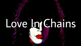 Watch Kiss Love In Chains video
