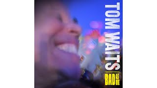 Watch Tom Waits Kiss Me video