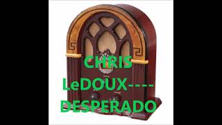 Watch Chris Ledoux Desperado video