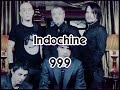Indochine 999 non-officiel MV