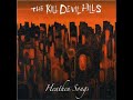 The Kill Devil Hills - Angry Town