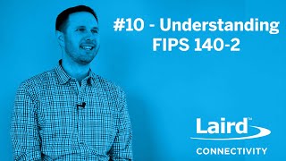 Episode 10 Understanding Fips 140-2