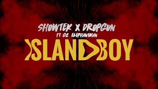 Showtek & Dropgun - Island Boy Feat. Elephant Man & Gc (Gate Citizens) (Official Lyric Video)