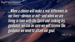 🗡 Top 10 Quotes of Dallin H. Oaks - Author