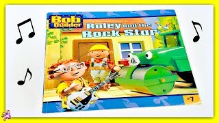 Bob The Builder Roley And The Rock Star - Read Aloud - Storybook For Kids, Children