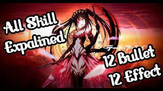 Kurumi Tokisaki All Skill And Power Explained, 12 Different Bullet And 12 Different Effect
