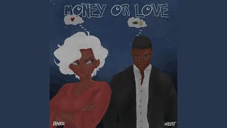 Money Or Love