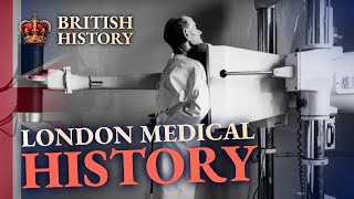 Uncovering Londons Medical Past Hidden History Of Britain British History