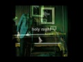 holy night ／ Keita The Newest (Guest 菊地英昭)