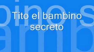 Watch Tito El Bambino Secreto video