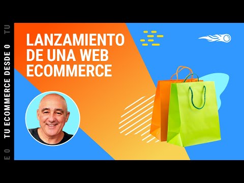 Tu web ecommerce desde 0. Lanzamiento