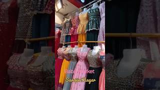 Sarojini Nagar Market Delhi Latest 2023 Traditional Indian Dresses, Gowns, Sarees