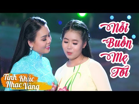 Nỗi Buồn Mẹ Tôi - Lưu Ánh Loan & Thu Tiền
