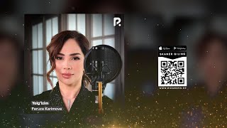 Feruza Karimova - Yolgizim Феруза Каримова - Ёлгизим Audio