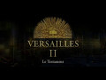 [Versailles II: Le Testament - Официальный трейлер]