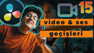 - Video Ve Ses Geçiş Efektleri Sıfırdan Davinci Resolve Dersleri