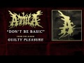 Attila - Don't Be Basic (audio)