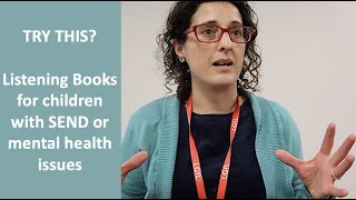 TRY THIS? | Listening Books for children with SEND or mental health issues