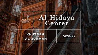 Jummah Livestream 5/20/22 - First Khutbah
