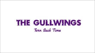 Watch Gullwings Turn Back Time video