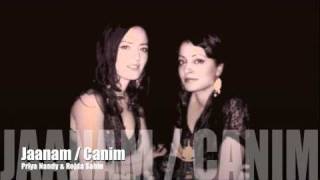 Jaanamcanim - Priya Nandy & Rojda Sahin