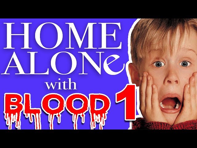 Home Alone With Lots Of Added Blood - Video