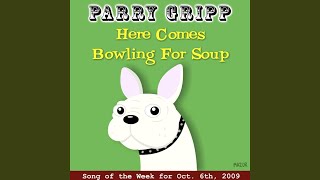 Watch Parry Gripp Here Comes Bowling For Soup video