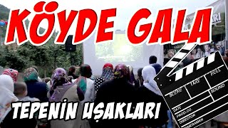 Köyde Film Galası - Tepenin Uşakları