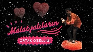 Malatyalıların Ortak Özelliği - Müzik Klibi (3. Bölüm)