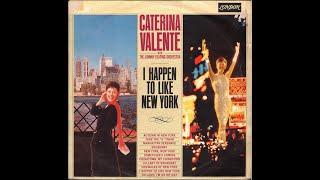 Watch Caterina Valente I Happen To Like New York video