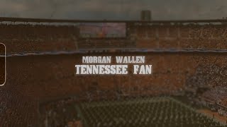 Watch Morgan Wallen Tennessee Fan video