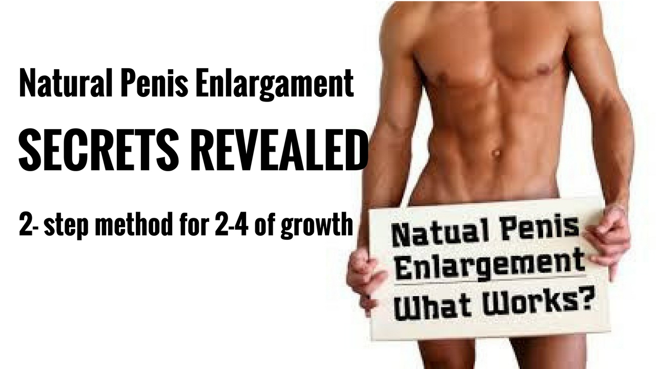 Natural penis enlargement