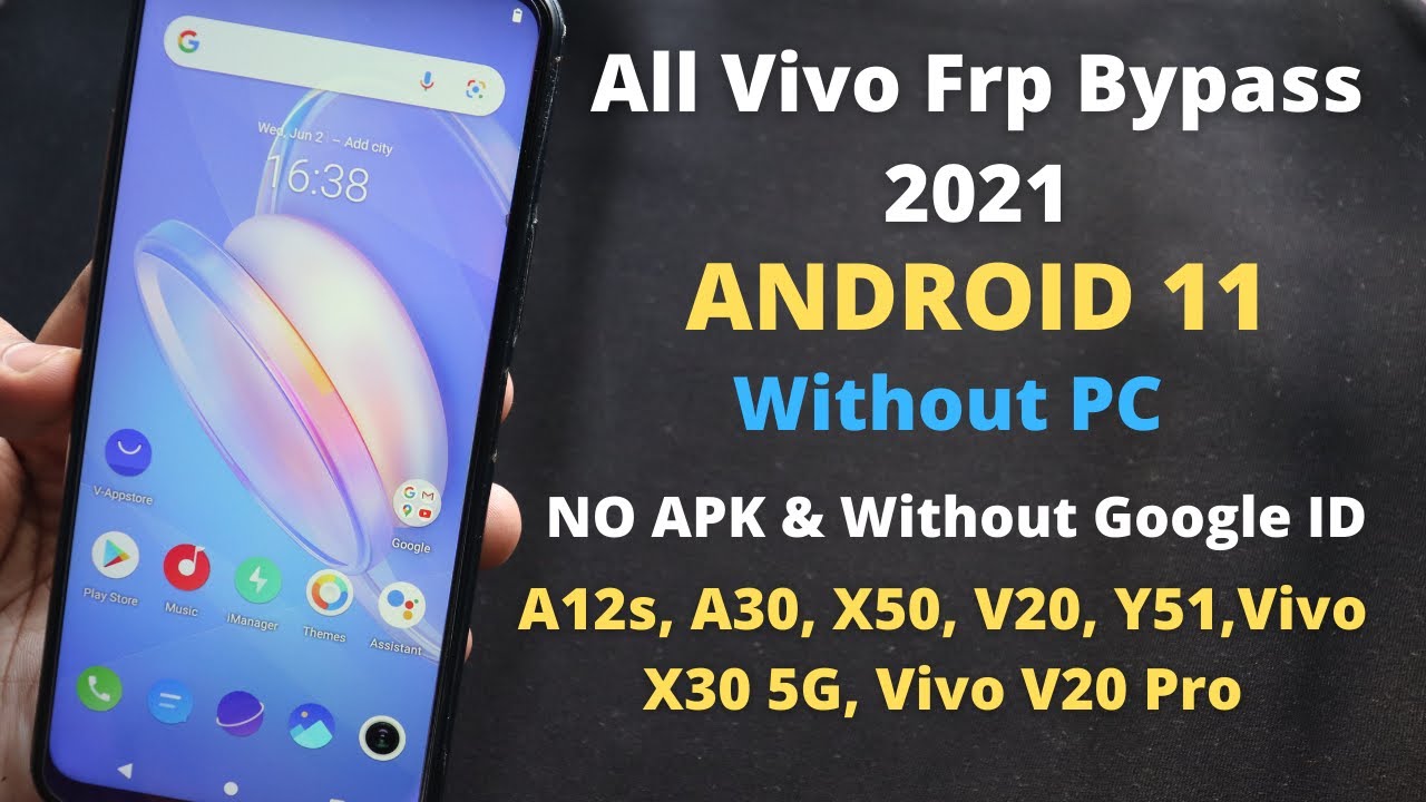 All Vivo Frp Bypass 2021 | Frp Unlock Android 11 Without All Vivo Frp Bypass 2021 | Frp Unlock Android 11 Without