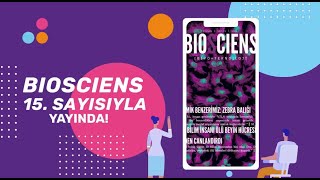 BIOSCIENS 15. SAYISIYLA YAYINDA!