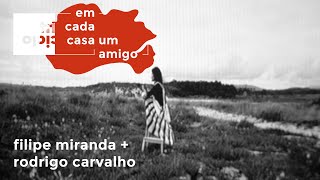 Filipe Miranda + Rodrigo Carvalho - Porque Não Me Vês (Fausto)