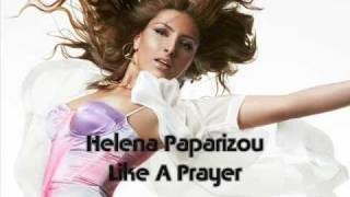 Watch Helena Paparizou Like A Prayer video