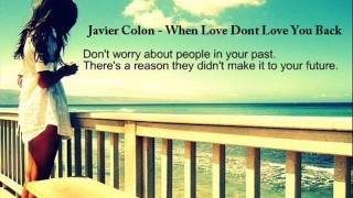 Watch Javier Colon When Love Dont Love You Back video