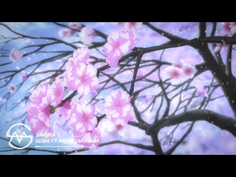 SUSHI - Sakura (ft. Akemi Takayama)