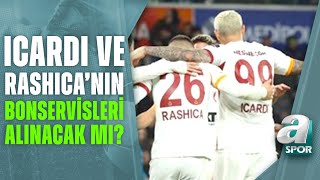Galatasaray Icardi ve Rashica'nın Bonservislerini Alacak Mı? Savaş Çorlu: \