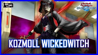 Kozmoll Wickedwitch, Indestructible Kozmo Yu-Gi-Oh Duel Links