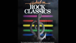 Hooked On Rock Classics The London Symphony Orchestra 1982 Full Album Hooked On Rock Classics The London Symphony Orchestra 1982 Full Album