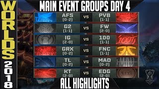 Worlds 2018 Day 4 Highlights ALL GAMES Main Event