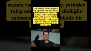 Acun Ilıcalının Sahibi Olduğu Hull City, İngiltere Championshipin Son Haftasında Portsmouth
